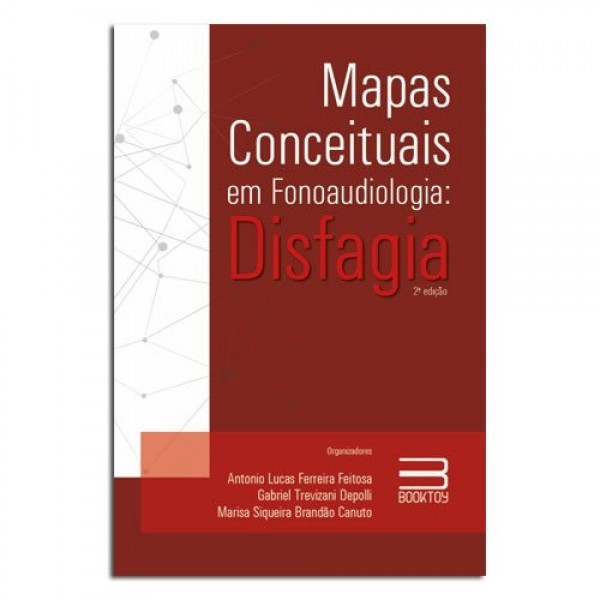 Mapas Conceituais em Fonoaudiologia Disfagia 2 Edição