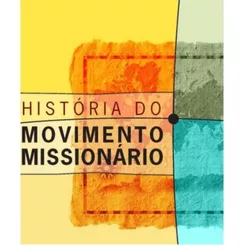 História do movimento missionário | Capa Dura | Justo Gonzáles e Carlos Cardoza Orlandi | Editora Hagnos