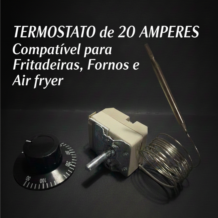 Termostato de 50º a 300º  Fritadeiras, Air Fryer e Fornos Elétricos – Controle Total de Temperatura