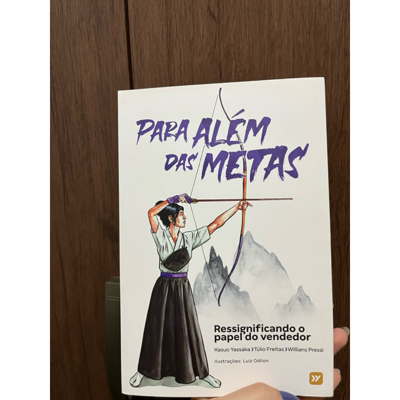 Livro Além das metas. Kasuo Yassaka. Livro de vendas
