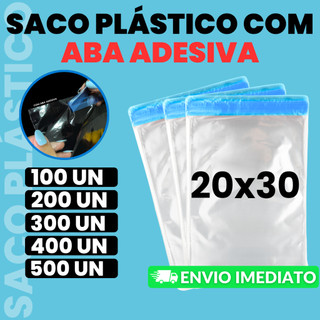 Saco Transparente Com Aba Adesiva 20X30cm -100/200/300/400/500 Unidades ideal para embalagens
