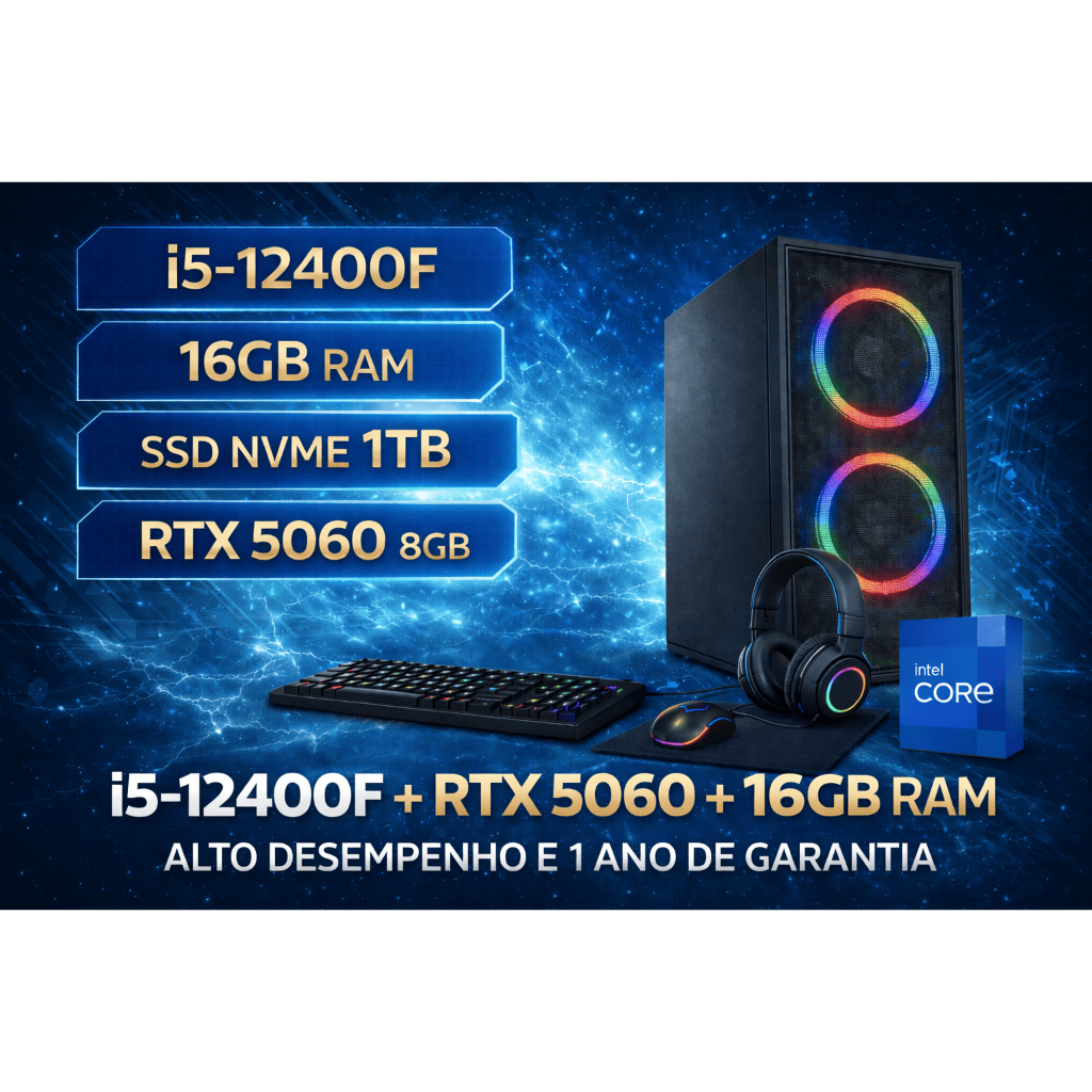 PC Gamer i5 12ª Geração - RTX5060 - 16GB de RAM - SSD 1TB Nvme - Fonte 600w - Gabinete Gamer