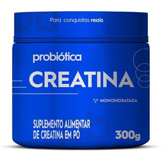 Creatina Monohidratada Pura Probiótica 300g em Oferta na Shopee