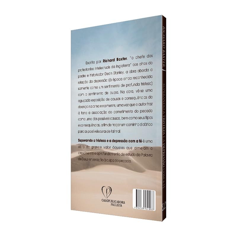 O Fim da Ansiedade: Superando a Tristeza e a Depressão com a Fé | Richard Baxter · foto 2