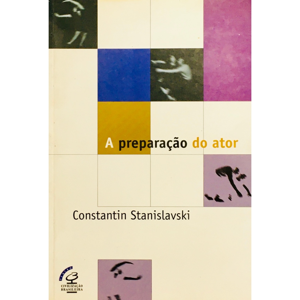 A Preparação do Ator - Constantin Stanislavski