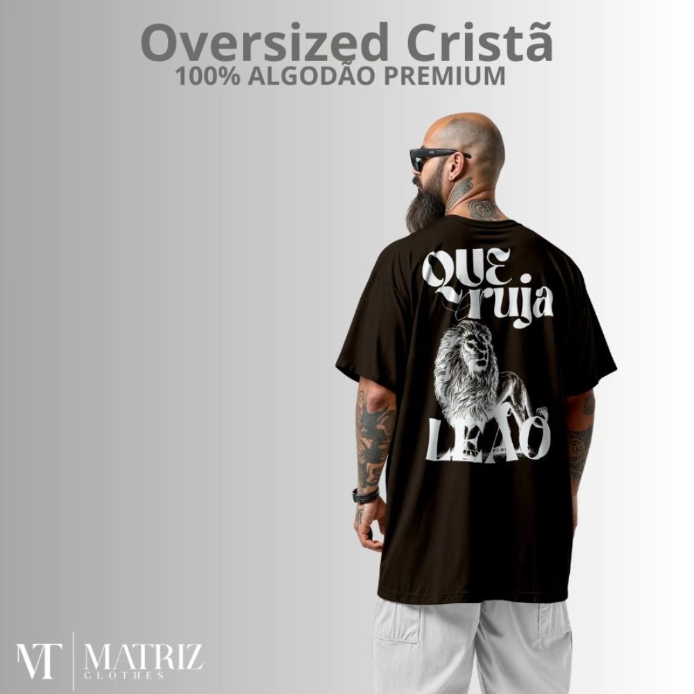 Camiseta Oversized Masculina Cristã Leão 100% Algodão Premium Estampa Gospel Fé e Força