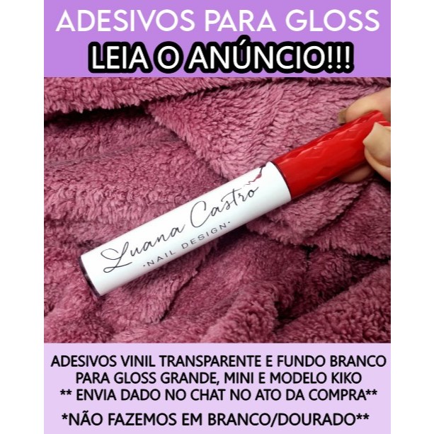 Kit Adesivos Personalizados para Gloss  em Vinil Transparente ou Fundo Branco - Lembrancinhas, Brindes, Casamento