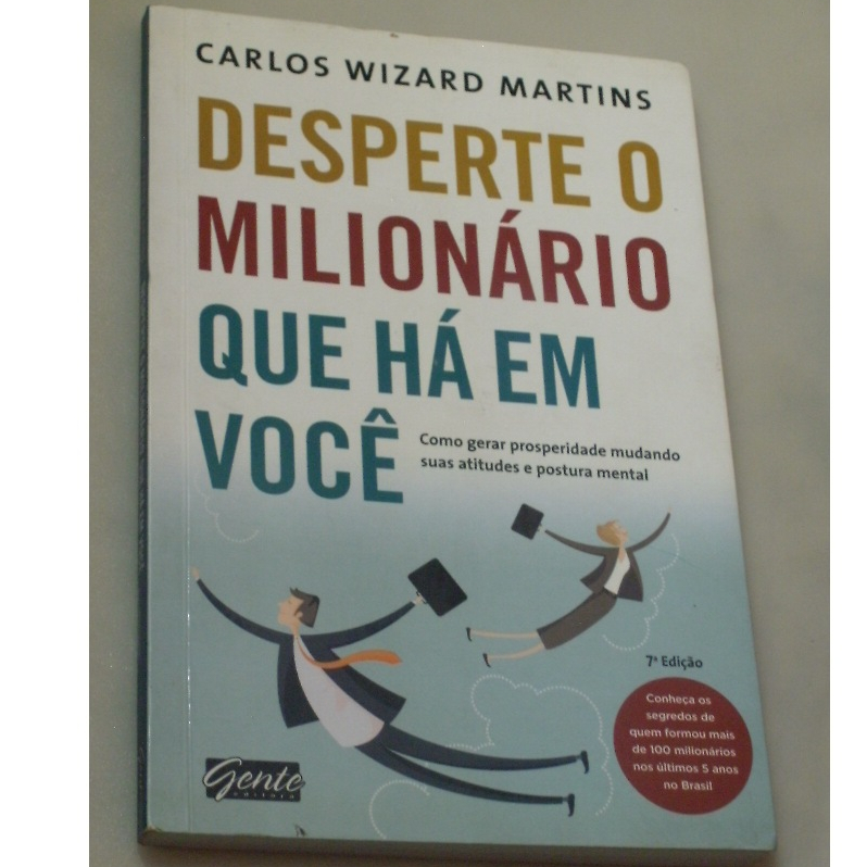 Livro Desperte O Milionário que há em Você. Carlos wizard. /Desenvolvimento pessoal