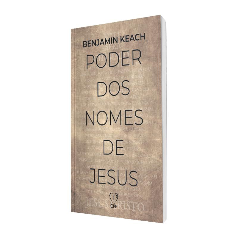 O Poder dos nomes de Jesus | Benjamin Keach · foto 2