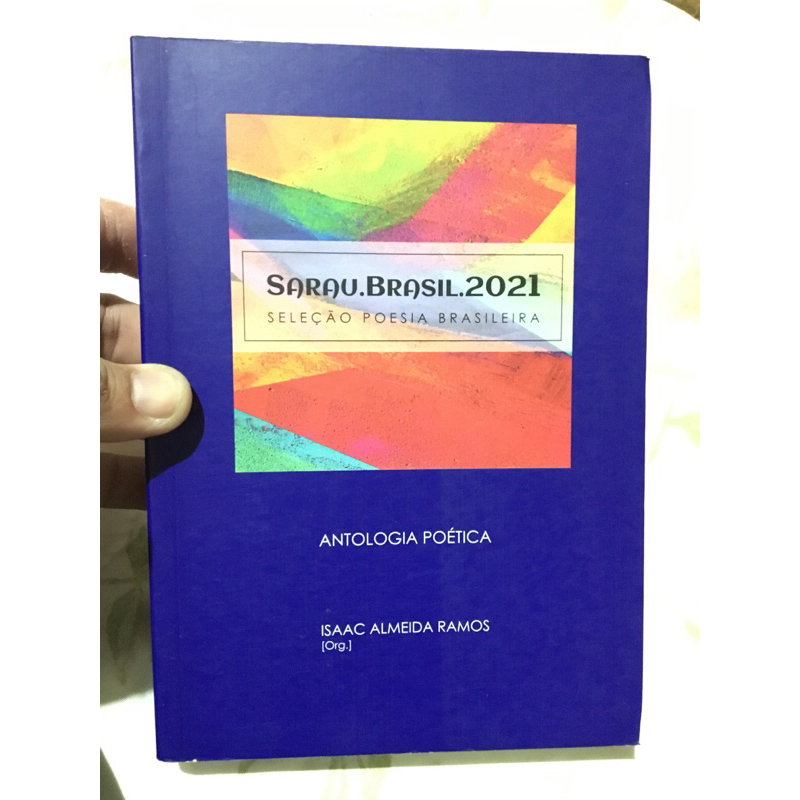 Livro sarau Brasil 2021 seleção poesia brasileira antologia poética