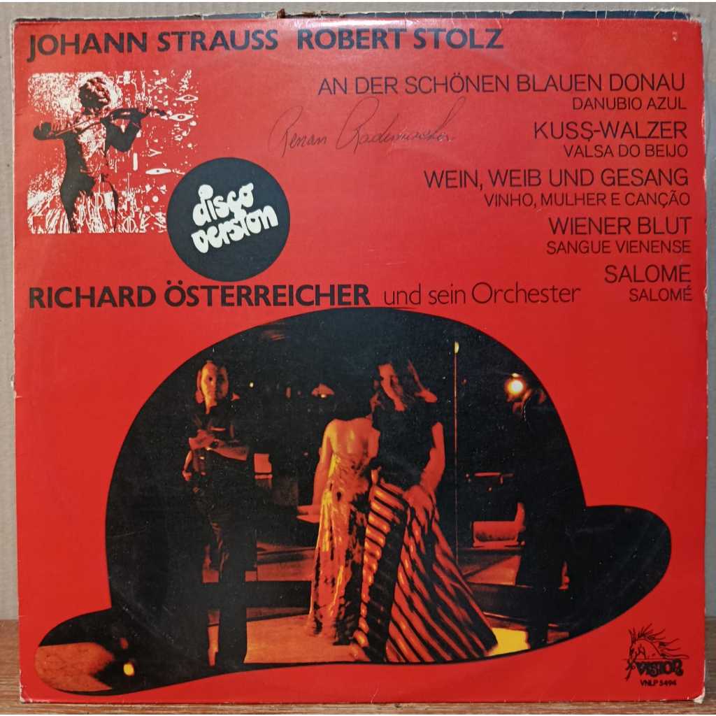 LP Richard Österreicher Und Sein Orchester – Johann Strauss Robert Stolz - Greatest Music From Austria - Disco (535)