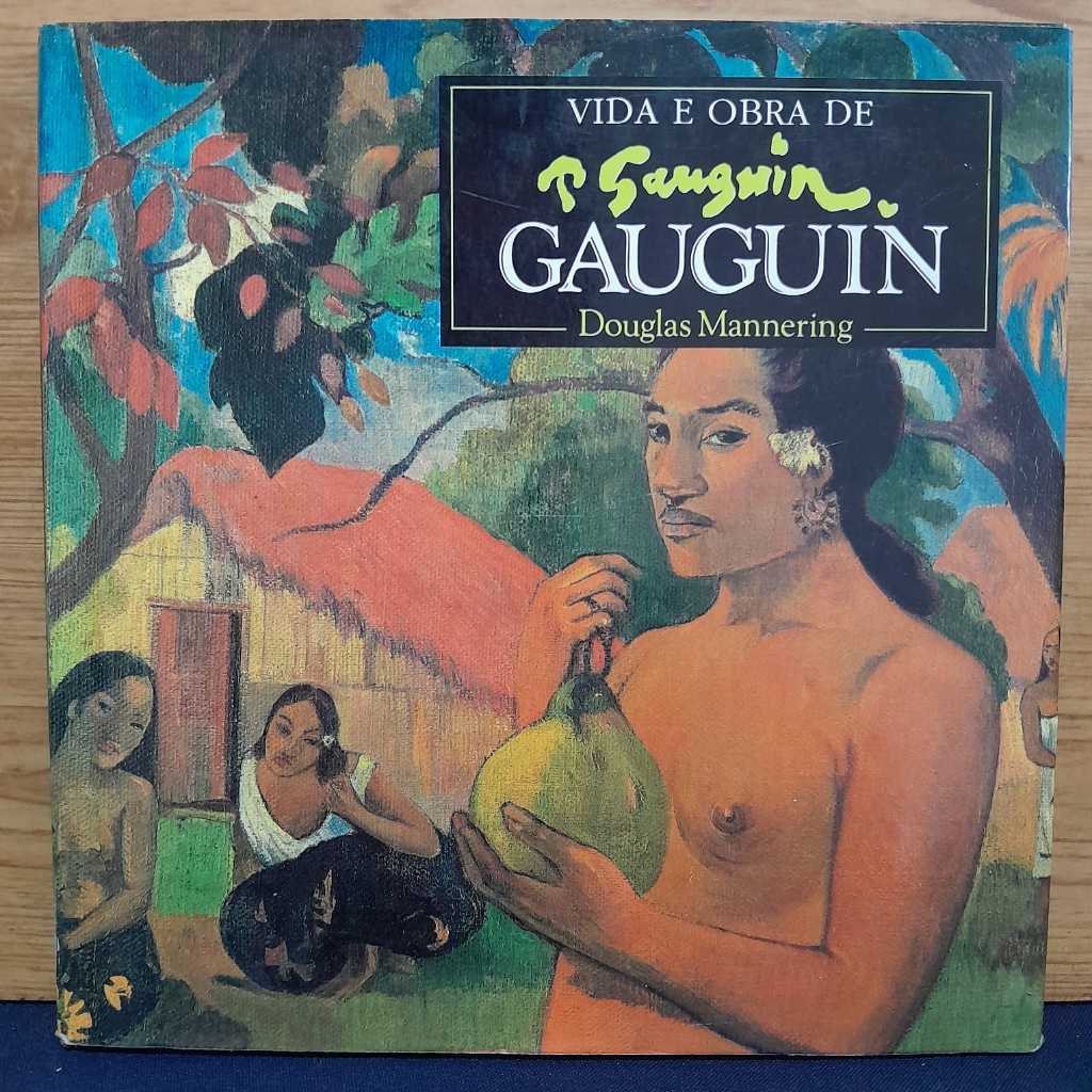 Capa do livro VIDA E OBRA DE GAUGUIN AUTOR: DOUGLAS MANNERING EDITORA (EDIOURO) BOM ESTADO GERAL
