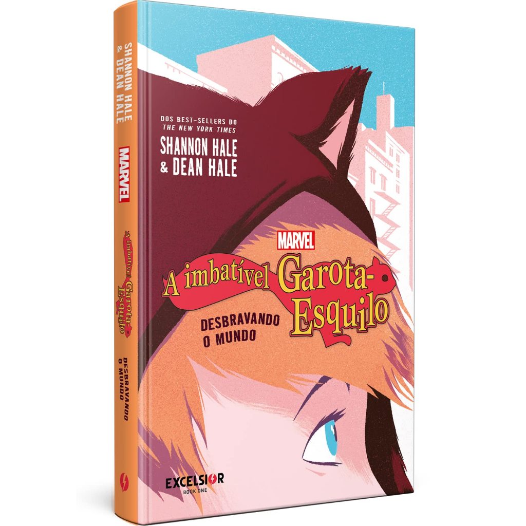 A Imbatível Garota-Esquilo – Desbravando o Mundo de Shannon Hale e Dean Hale