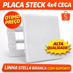 Espelho de Tomada 4x4 Cego com Suporte Completo Branco Steck - Linha Stella