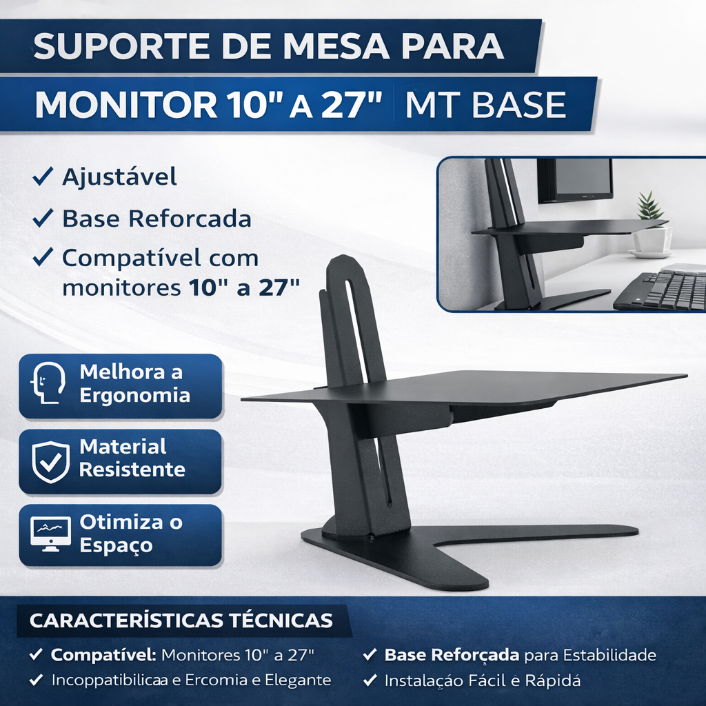 Suporte de Mesa para Monitor 10 a 24” MT BASE Ajustável Base Reforçada