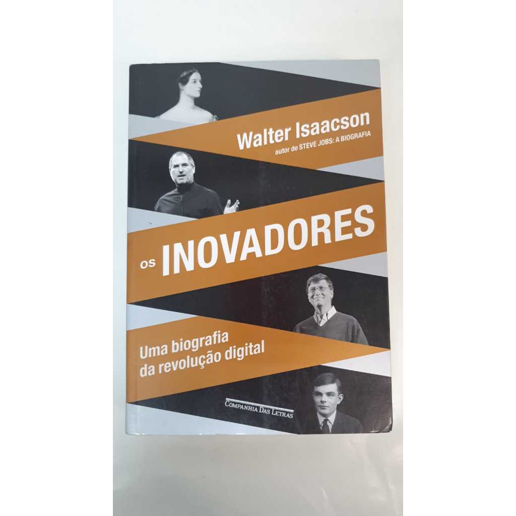 Livro Os Inovadores uma biografia da revolução digital R0694