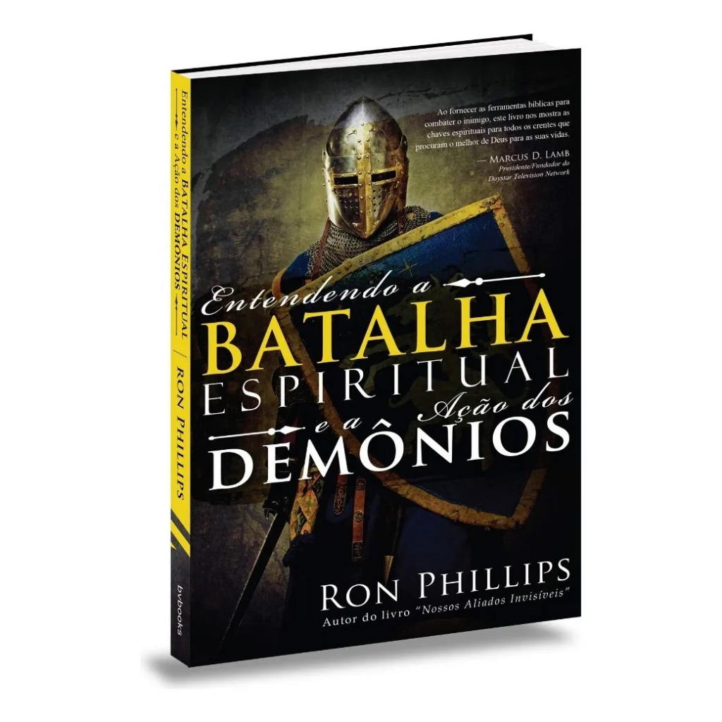 Entendendo a Batalha Espiritual e Ação dos Demônios | Ron Philips