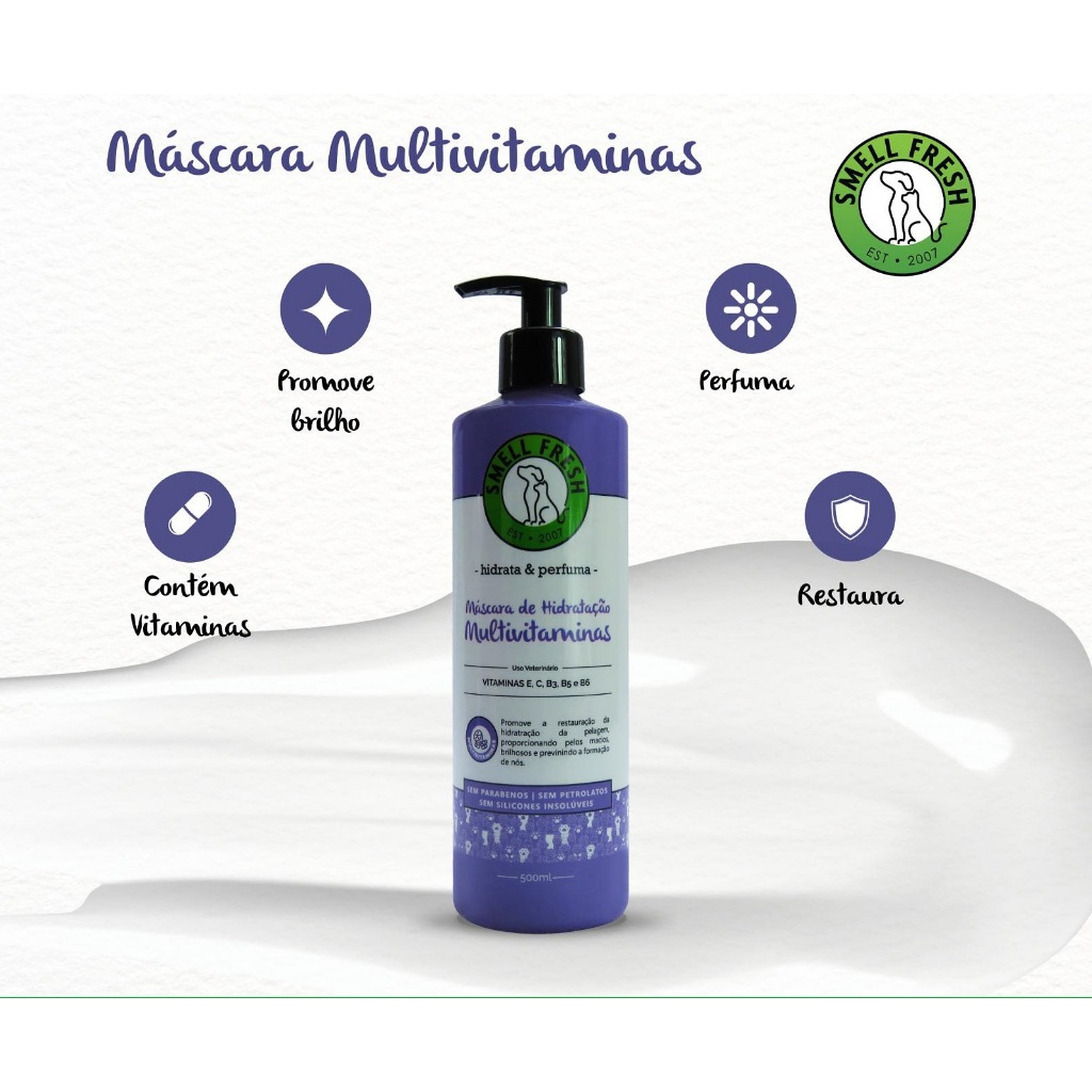Máscara de Hidratação Pet  Multivitaminas Smell Fresh 500ml (para cães e gatos)