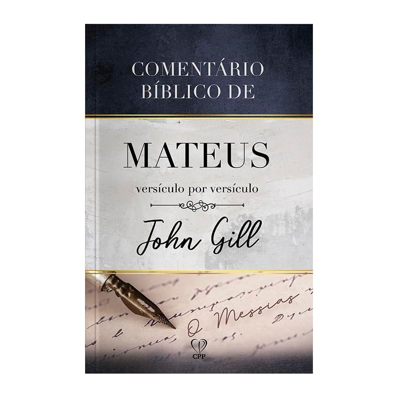 Comentário Bíblico de Mateus Versículo por Versículo | John Gill