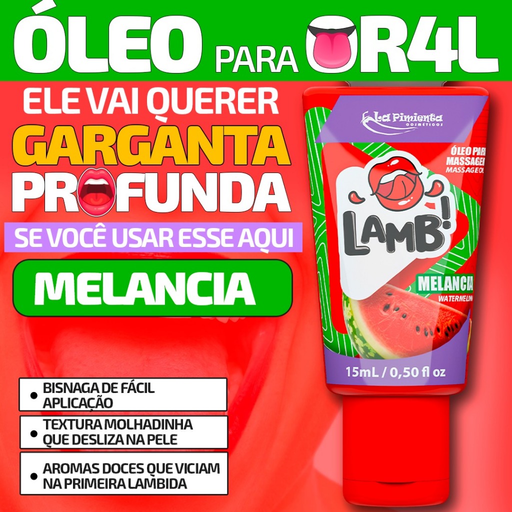 GEL LAMB PARA FAZER UM ORAL BEM GOSTOSO QUE VAI FICAR NA MEMÓRIA DELE