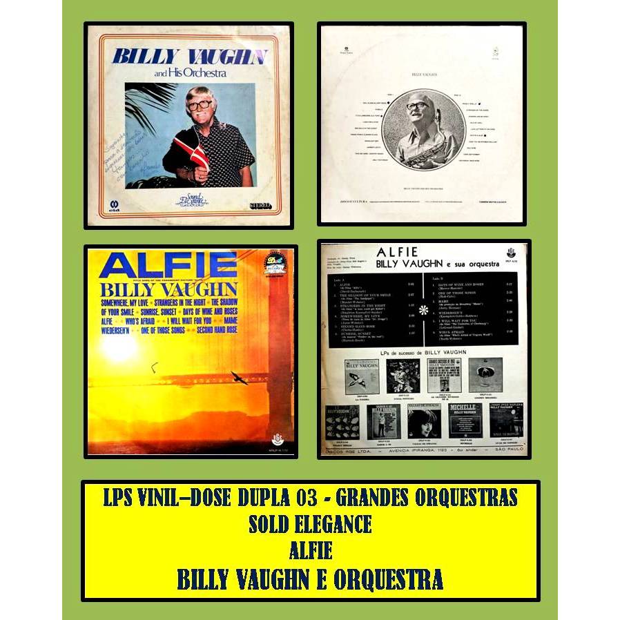 LPS VINIL–DOSE DUPLA 03 - GRANDES ORQUESTRAS - SOLD ELEGANCE/ALFIE - BILLY VAUGHN E ORQUESTRA