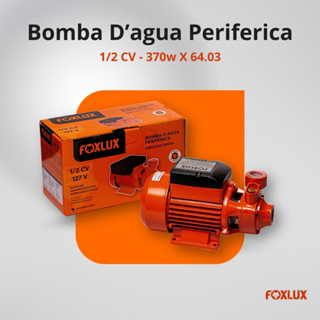 Bomba D'Água Periférica Foxlux 0,5 Cv 6403 em Oferta na Shopee