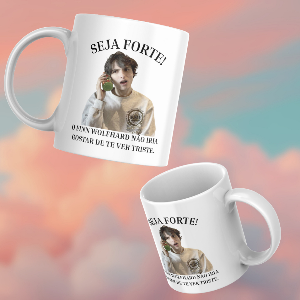Caneca Finn Wolfhard Seja Forte Meme Engraçada Stranger Things