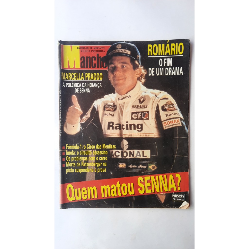 Revista Manchete Quem Matou Senna? N°2.197 - 14 de Maio de 1994