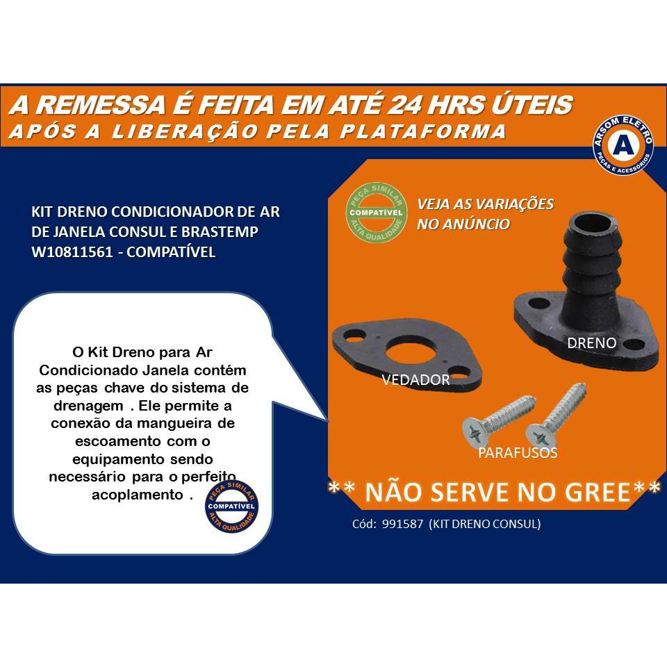 DRENO KIT CONDICIONADOR DE AR CONSUL E BRASTEMP – **Não serve no Gree**