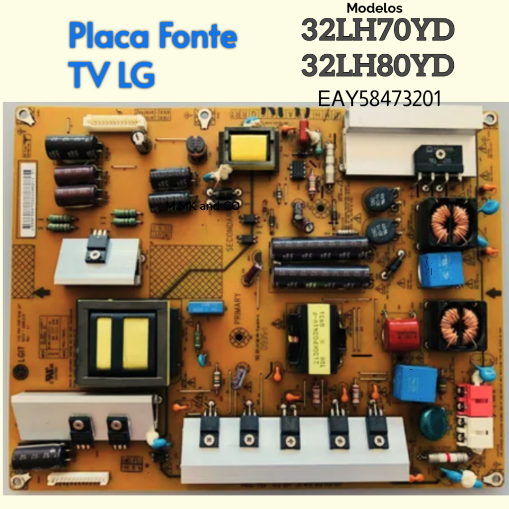 PLACA FONTE TV LG MODELOS 32LH70YD 32LH80YD CODIGO EAY58473201 / 2300KPG083A-F