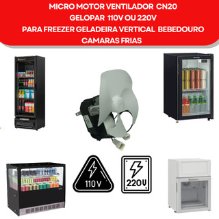Ventilador Refrigeração Micro Motor Geladeira e Freezer Gelopar  Cervejeira Expositora Cn20 1/100 - 110v OU 220v Exautor