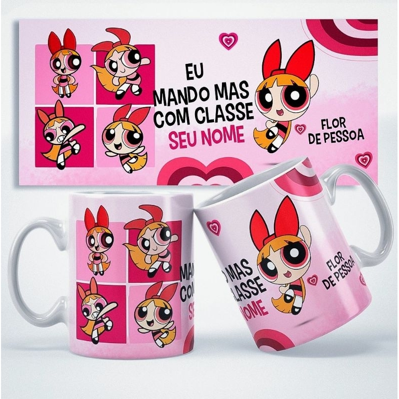 Caneca Inspirada Meninas Superpoderosas Personalizada – AMIZADE PRESENTE docinho –Com nome– CERÂMICA PREMIUM 325ml