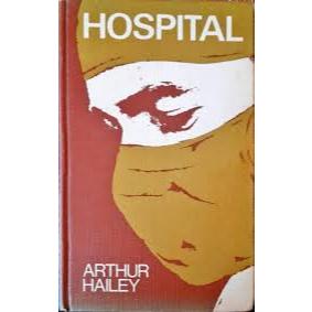 Livro: Hospital - Arthur Hailey