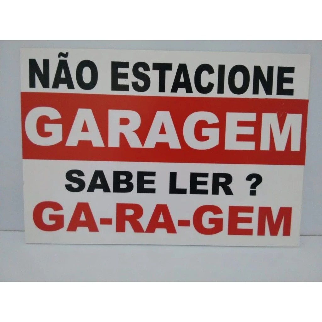 Placa não estacione garagem 30x20cm acompanha fita dupla face ou enforca gato. ENVIO IMEDIATO