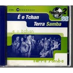 CD É o Tchan & Terra Samba O Melhor de 2 - Novo Original Lacrado Axé Pagode Nacional
