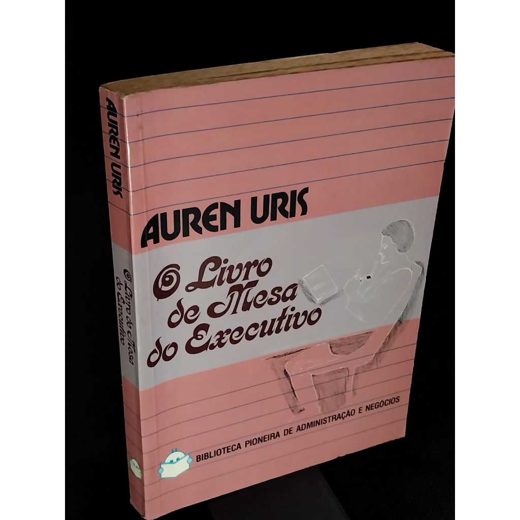 O Livro de Mesa do Executivo Sebo de Livros Usados Desapego de Livros Antigos de Negócios 1979