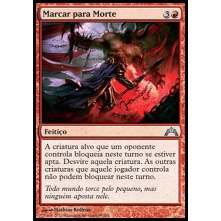 Marcar para Morte - Magic The Gathering