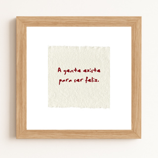 Quadro decorativo com vidro - A gente existe para ser feliz em Oferta na Shopee