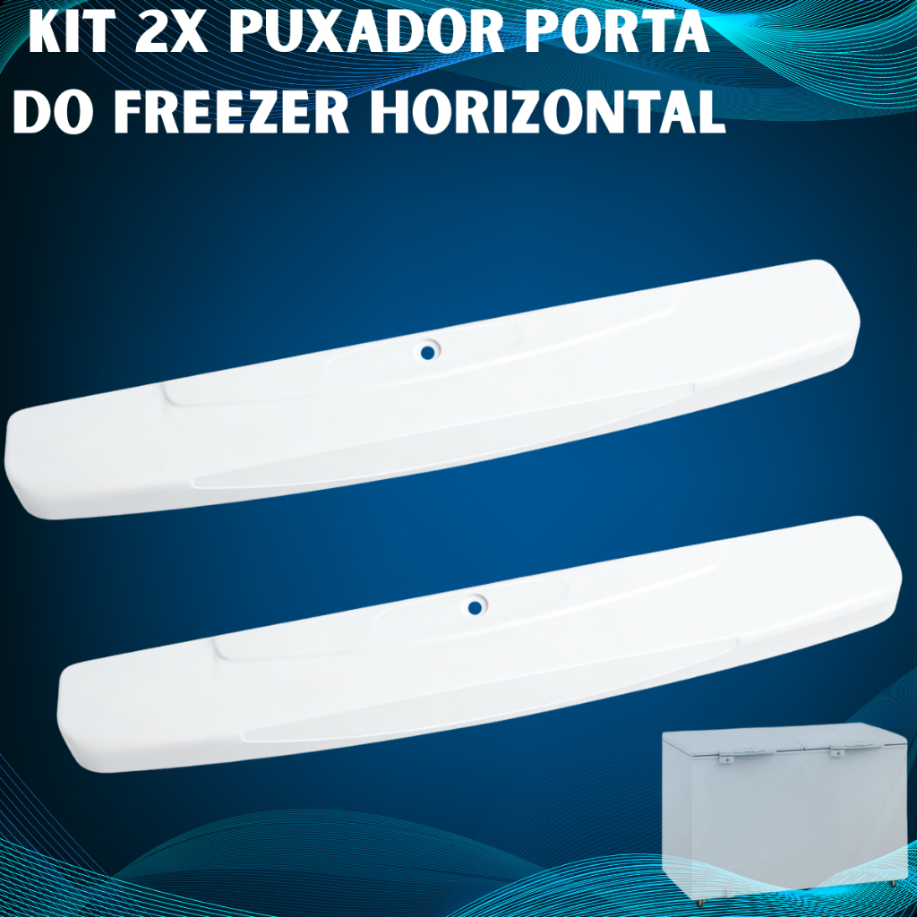 Kit 2x Puxador Porta Do Freezer Horizontal Electrolux H300 H500 H300G