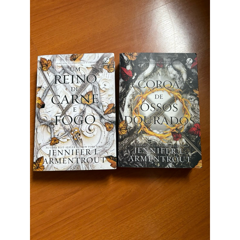 Livros de Sangue e Cinzas -Vol 2 Um Reino de Carne e Fogo e Vol 3 A coroa de Ossos Dourados