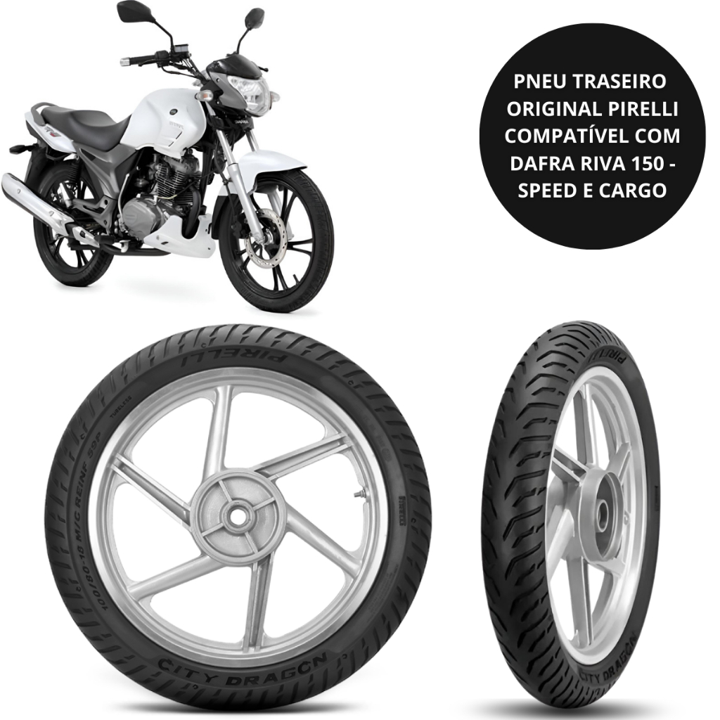 Pneu Pirelli Moto Dafra Riva 150 Speed e Cargo Traseiro Reforçado City Dragon 90/90-18 Original