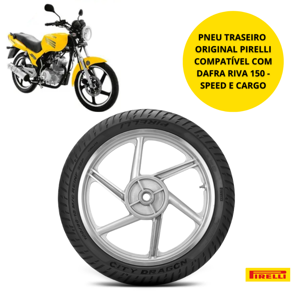 Pneu Moto Original Pirelli Reforçado Dafra Riva 150 Speed e Cargo City Dragon Traseiro 90/90-18