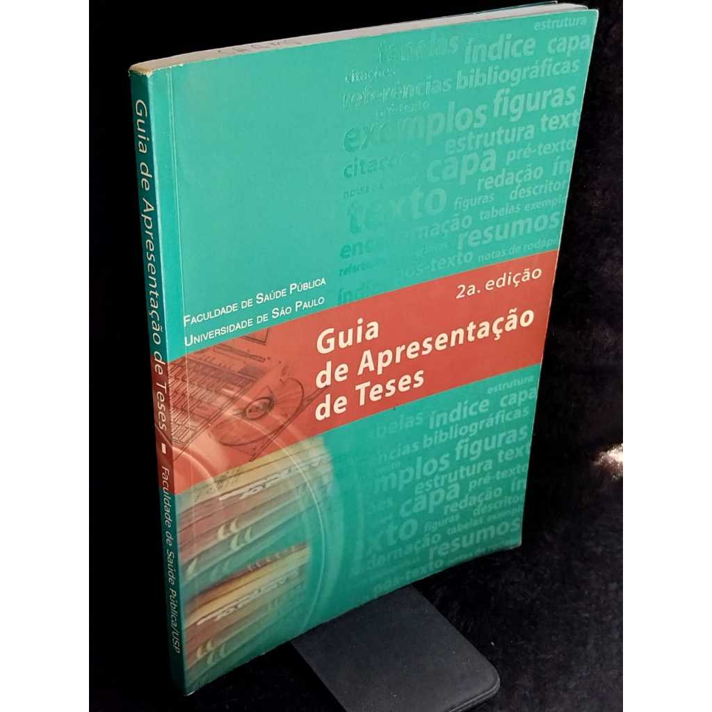Livro Guia de Apresentação de Teses 2ª edição Sebo de Livros Usados Desapego de Livros Acadêmicos