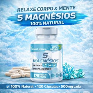 5 Magnésios 120 cápsulas de 500mg  - magnésio Quelato, Malato, Turato, Citrato e Óxido em Oferta na Shopee