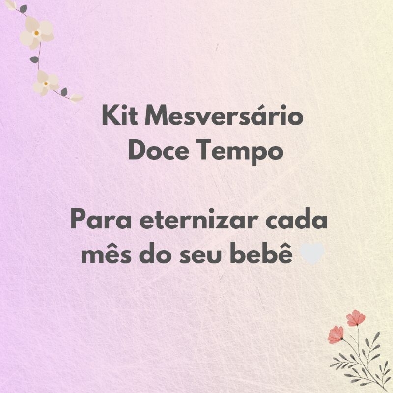 Kit Mesversário Doce Tempo | 12 Artes Editáveis no Canva | Produto Digital
