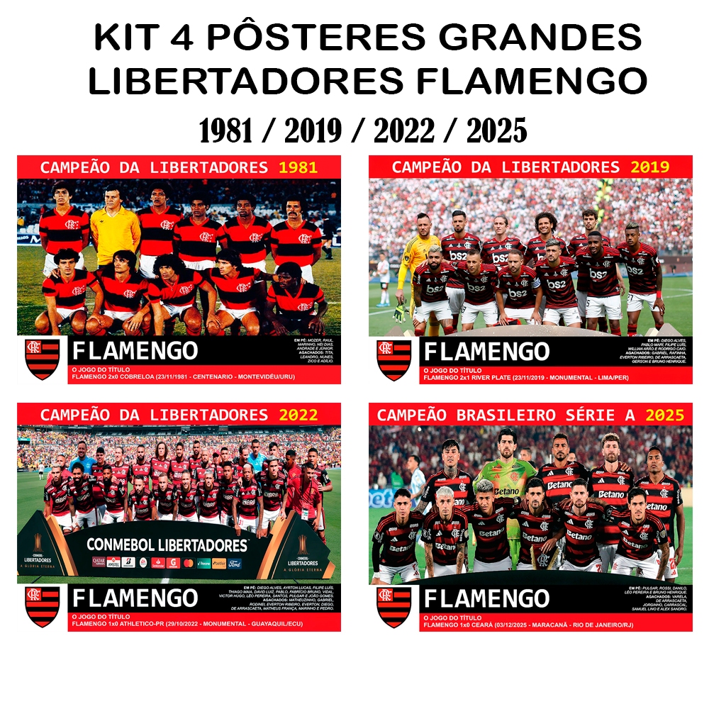 KIT 4 Pôster GRANDE Plastificado Flamengo Campeão Libertadores - 2025 2022 2019 1981 - Com os nomes dos jogadores