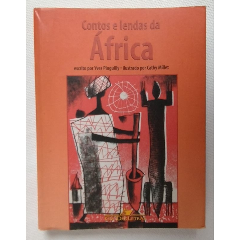 Livro Contos e Lendas da áfrica - Yves Pinguilly