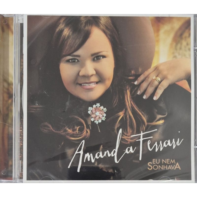1113 - AMANDA FERRARI - EU NEM SONHAVA / CD LACRADO