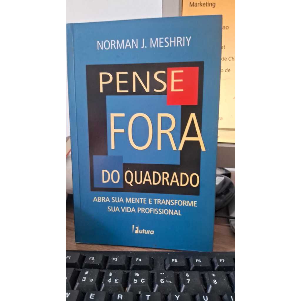 Pense fora do quadrado Norman J Meshriy