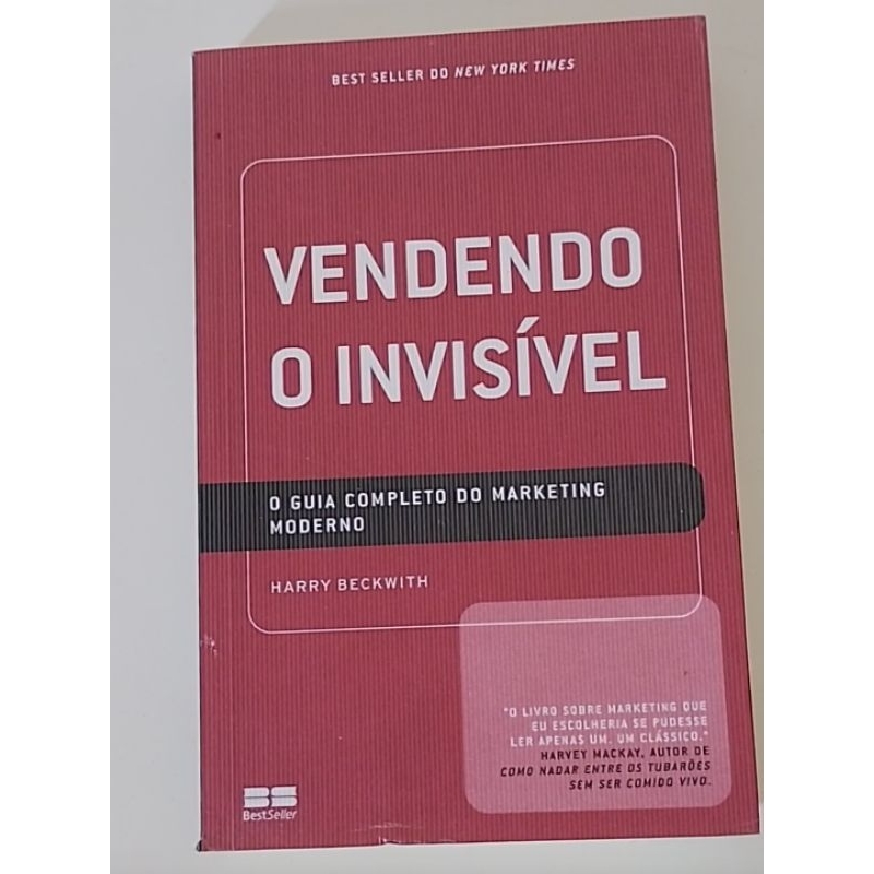 Livro vendendo o invisível o guia completo do marketing moderno de Harry Beckwith